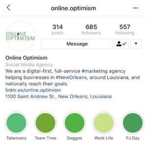 An example of a coordinated Instagram profile image, bio, and highlights from Online Optimism's account.