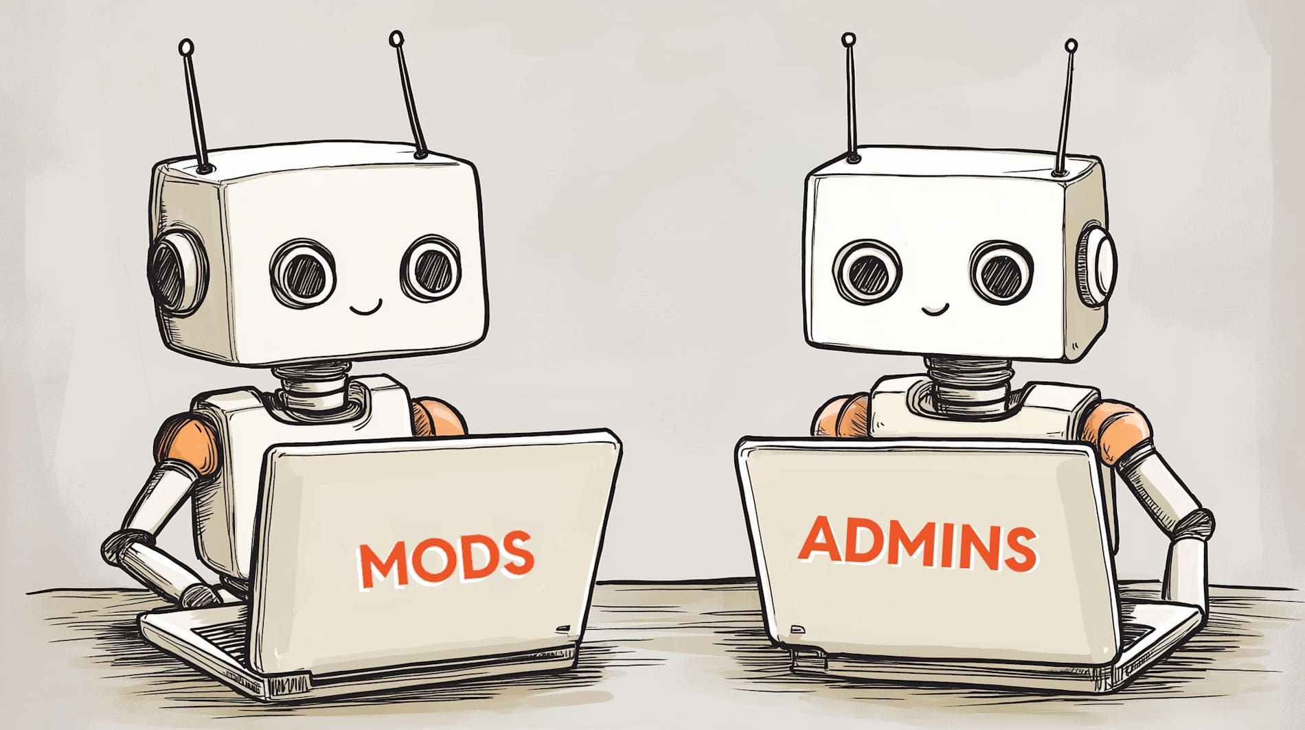 Two robots with the word "Mods" on the left robot's laptop and the word "Admins" on the right robot's laptop.