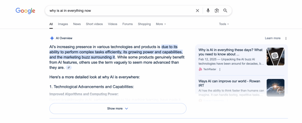 A screenshot of a Google search for “why is ai in everything now,” with Google’s AI Overview of the results displayed at the top.