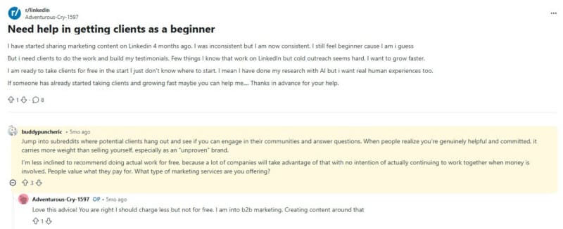 A response from u/buddypuncheric to a user in r/linkedin who's asking "Need help in getting clients as a beginner." Thet user responded, "Love this advice!"