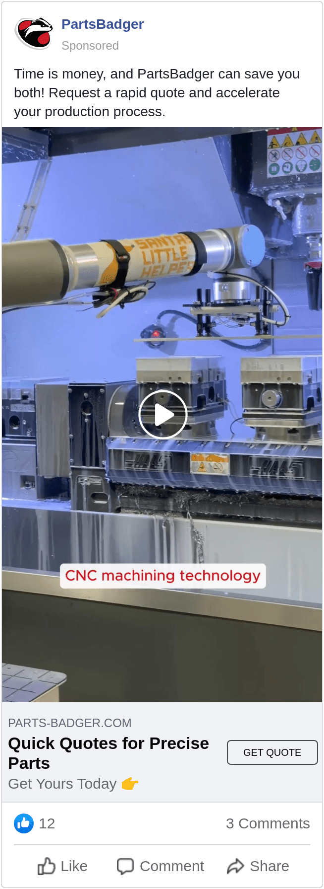 Meta ad for PartsBadger that features a video of manufacturing equipment (static in this asset). The caption is "Time is money, and PartsBadger can save you both! Request a rapid quote and accelerate your production process."