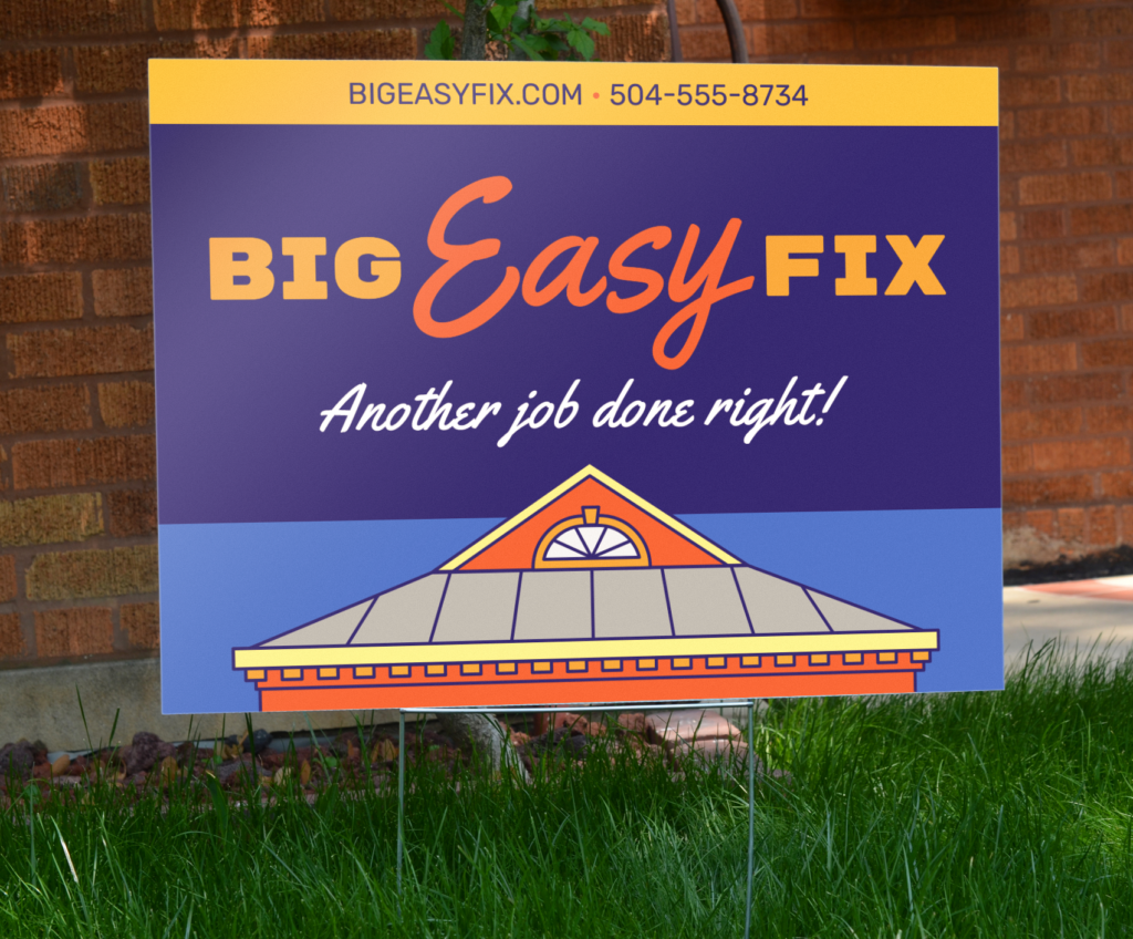 Big Easy Fix yard sign