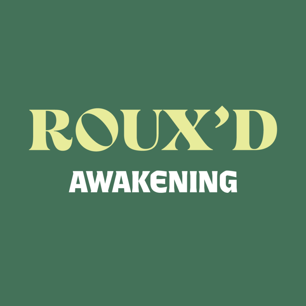 Roux'd Awakening logo on green background